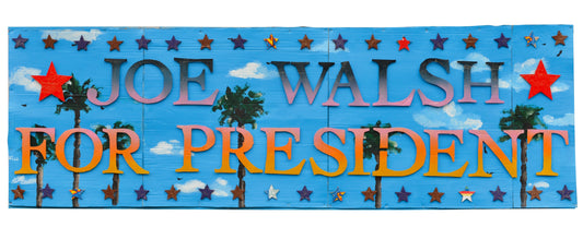 Joe Walsh For President